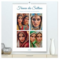 Frauen des Sultans (hochwertiger Premium Wandkalender 2026 DIN A2 hoch), Kunstdruck in Hochglanz Frauen des Sultans (hochwertiger Premium Wandkalender 2026 DIN A2 hoch), Kunstdruck in Hochglanz