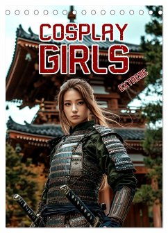 Cosplay Girls Extreme (Tischkalender 2026 DIN A5 hoch), CALVENDO Monatskalender