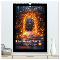Cover Vom Träumen zum Tun! - Erschaffe dir in 12 Monaten dein Millionärs-Mindset. (hochwertiger Premium Wandkalender 2026 DIN A2 hoch), Kunstdruck in Hochglanz
