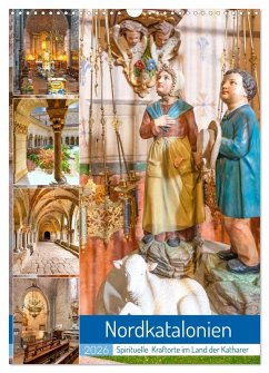 Nordkatalonien, Spirituelle Kraftorte im Land der Katharer (Wandkalender 2026 DIN A3 hoch), CALVENDO Monatskalender Nordkatalonien, Spirituelle Kraftorte im Land der Katharer (Wandkalender 2026 DIN A3 hoch), CALVENDO Monatskalender