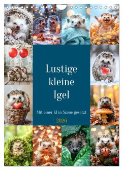 Cover Lustige kleine Igel (Wandkalender 2026 DIN A4 hoch), CALVENDO Monatskalender