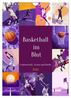 Cover Basketball im Blut (Wandkalender 2026 DIN A4 hoch), CALVENDO Monatskalender