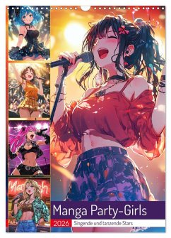 Cover Manga Party-Girls. Singende und tanzende Stars (Wandkalender 2026 DIN A3 hoch), CALVENDO Monatskalender