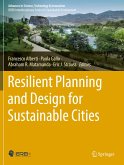 Resilient Planning and Design for Sustainable Cities Resilient Planning and Design for Sustainable Cities