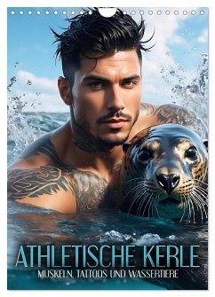 Athletische Kerle - Muskeln, Tattoos und Wassertiere (Wandkalender 2026 DIN A4 hoch), CALVENDO Monatskalender