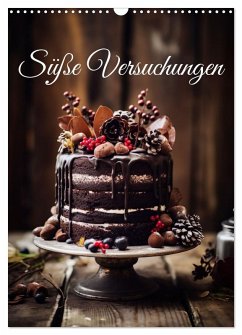 Süße Versuchungen (Wandkalender 2026 DIN A3 hoch), CALVENDO Monatskalender Süße Versuchungen (Wandkalender 2026 DIN A3 hoch), CALVENDO Monatskalender
