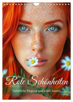 Rote Schönheiten. Natürliche Eleganz und wilde Anmut (Wandkalender 2026 DIN A4 hoch), CALVENDO Monatskalender