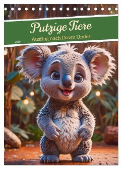 Putzige Tiere - Ausflug nach Down Under (Tischkalender 2026 DIN A5 hoch), CALVENDO Monatskalender Putzige Tiere - Ausflug nach Down Under (Tischkalender 2026 DIN A5 hoch), CALVENDO Monatskalender