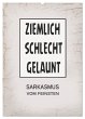 Ziemlich schlecht gelaunt (Wandkalender... - Bild 1