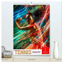 Tennis kreativ (hochwertiger Premium Wandkalender 2026 DIN A2 hoch), Kunstdruck in Hochglanz Tennis kreativ (hochwertiger Premium Wandkalender 2026 DIN A2 hoch), Kunstdruck in Hochglanz