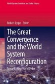The Great Convergence and the World System Reconfiguration The Great Convergence and the World System Reconfiguration