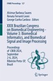 XXIX Brazilian Congress on Biomedical Engineering - Volume 3: Biomedical Informatics, and Biomedical Signal and Image Processing XXIX Brazilian Congress on Biomedical Engineering - Volume 3: Biomedical Informatics, and Biomedical Signal and Image Processing