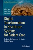 Digital Transformation in Healthcare Systems for Patient Care Digital Transformation in Healthcare Systems for Patient Care