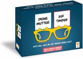 Deine Mutter auf Tinder Deine Mutter auf Tinder