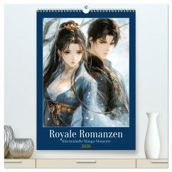 Cover Royale Romanzen (hochwertiger Premium Wandkalender 2026 DIN A2 hoch), Kunstdruck in Hochglanz