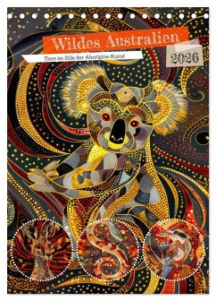 Cover Wildes Australien - Tiere im Stile der Aborigine-Kunst (Tischkalender 2026 DIN A5 hoch), CALVENDO Monatskalender