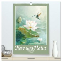 Tiere und Natur - Asienstil (hochwertiger Premium Wandkalender 2026 DIN A2 hoch), Kunstdruck in Hochglanz