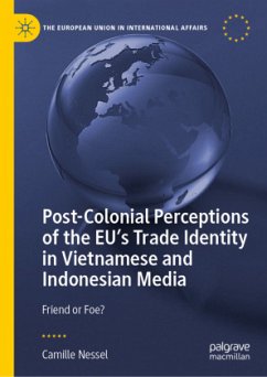 Cover Post-Colonial Perceptions of the EU's Trade Identity in Vietnamese and Indonesian Media