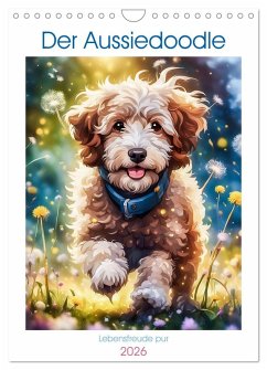 Cover Der Aussiedoodle - Lebensfreude pur (Wandkalender 2026 DIN A4 hoch), CALVENDO Monatskalender