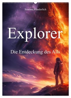 Cover Explorer - Die Entdeckung des Alls (Wandkalender 2026 DIN A2 hoch), CALVENDO Monatskalender