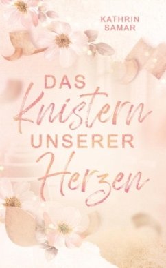Cover Das Knistern unserer Herzen