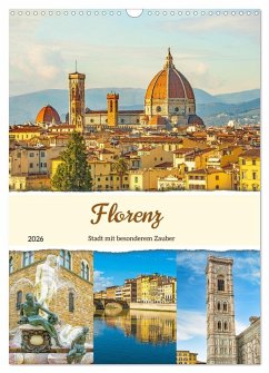 Cover Florenz - Stadt mit besonderem Zauber (Wandkalender 2026 DIN A3 hoch), CALVENDO Monatskalender