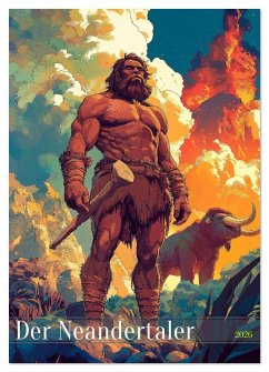 Cover Der Neandertaler - Das vergessene Volk (Wandkalender 2026 DIN A2 hoch), CALVENDO Monatskalender