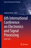 6th International Conference on Electronics and Signal Processing 6th International Conference on Electronics and Signal Processing
