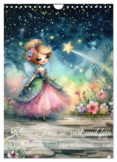 Kleine Feen so zart und fein (Wandkalender 2026 DIN A4 hoch), CALVENDO Monatskalender