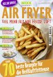 MIXX Airfryer-Spezial: Viel mehr als... - Bild 1