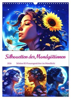 Silhouetten der Mondgöttinnen (Wandkalender 2026 DIN A3 hoch), CALVENDO Monatskalender Silhouetten der Mondgöttinnen (Wandkalender 2026 DIN A3 hoch), CALVENDO Monatskalender