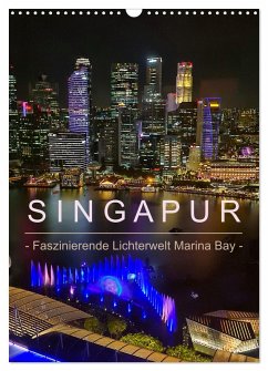 Cover Singapur - Faszinierende Lichterwelt Marina Bay (Wandkalender 2026 DIN A3 hoch), CALVENDO Monatskalender