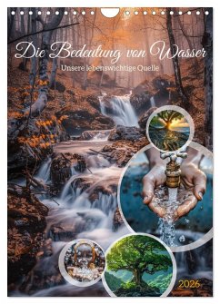 Cover Die Bedeutung von Wasser (Wandkalender 2026 DIN A4 hoch), CALVENDO Monatskalender