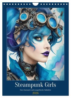 Steam-Punk-Girls - Eine charmante und sympathische Subkultur (Wandkalender 2026 DIN A4 hoch), CALVENDO Monatskalender Steam-Punk-Girls - Eine charmante und sympathische Subkultur (Wandkalender 2026 DIN A4 hoch), CALVENDO Monatskalender