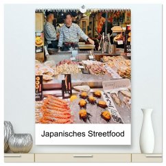 Japanisches Streetfood (hochwertiger Premium Wandkalender 2026 DIN A2 hoch), Kunstdruck in Hochglanz Japanisches Streetfood (hochwertiger Premium Wandkalender 2026 DIN A2 hoch), Kunstdruck in Hochglanz