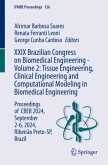 XXIX Brazilian Congress on Biomedical Engineering - Volume 2: Tissue Engineering, Clinical Engineering and Computational Modeling in Biomedical Engineering XXIX Brazilian Congress on Biomedical Engineering - Volume 2: Tissue Engineering, Clinical Engineering and Computational Modeling in Biomedical Engineering