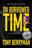 On Borrowed Time - the second massage therapy thriller (eBook, ePUB)