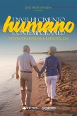 Envelhecimento humano contemporâneo (eBook, ePUB) Envelhecimento humano contemporâneo (eBook, ePUB)