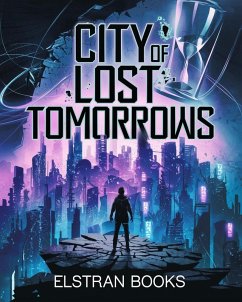 Cover City of Lost Tomorrows (eBook, ePUB)