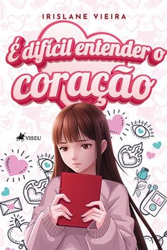 Cover É Difícil Entender o Coração (eBook, ePUB)