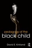 Pedagogy of the Black Child (eBook, ePUB) Pedagogy of the Black Child (eBook, ePUB)