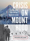 Crisis on Mount Hood (eBook, ePUB) Crisis on Mount Hood (eBook, ePUB)