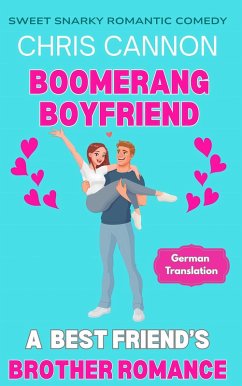 Cover Boomerang Boyfriend (Sweet Snarky Romance Series, #2) (eBook, ePUB)