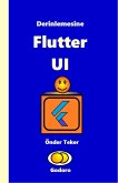 Derinlemesine Flutter UI (eBook, ePUB) Derinlemesine Flutter UI (eBook, ePUB)