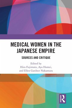 Cover Medical Women in the Japanese Empire (eBook, ePUB)