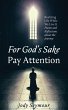 For God's Sake Pay Attention (eBook,... - Bild 1