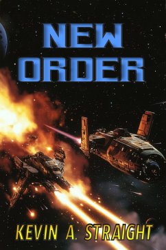New Order (Interstellar Diaspora, #2) (eBook, ePUB) - Straight, Kevin A.