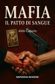 Mafia: il patto di sangue (eBook, ePUB) Mafia: il patto di sangue (eBook, ePUB)