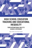 High School Education Tracking and Educational Inequality (eBook, ePUB)
