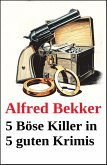 5 Böse Killer in 5 guten Krimis (eBook, ePUB)